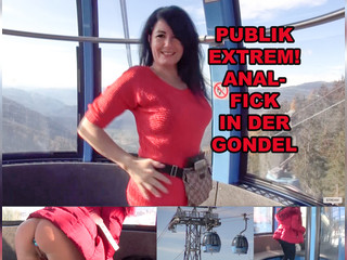 PUBLIK EXTREM! ANAL-FICK IN DER GONDEL