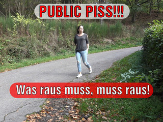 PUBLIC PISS! Was raus muss, muss raus!