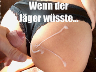 Wenn der Jäger wüsste...