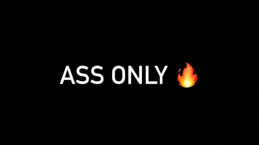 Ass Only