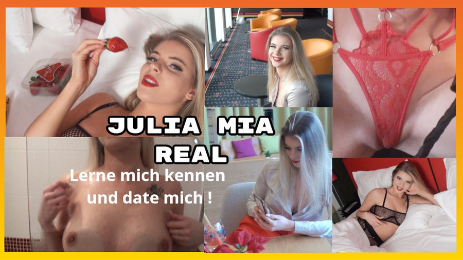 Julia Mia Real - Lerne mich kennen und date mich !