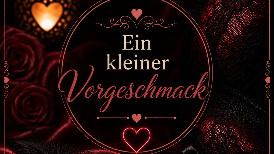 Ein kleiner Vorgeschmack