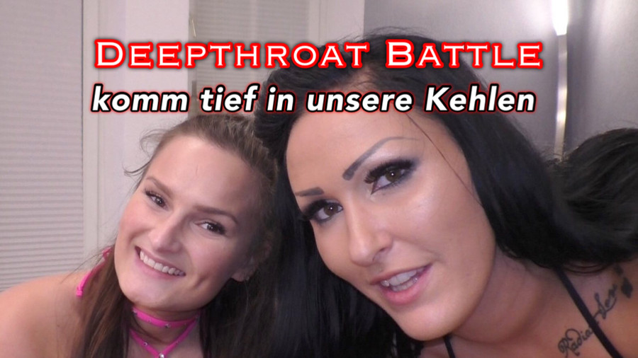 Deepthroat Battle - Komm tief in unsere Kehlen!