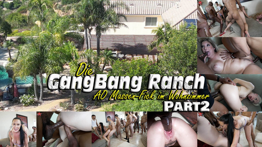 Die GangBang Ranch. AO Massen-Fick – Part2