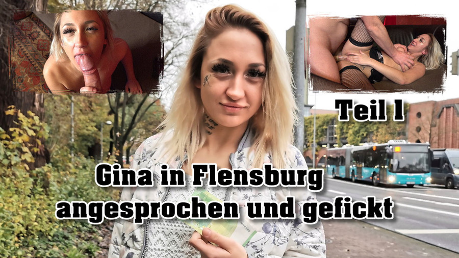 Gina in Flensburg angesprochen und gefickt Teil 1